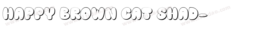 Happy brown cat shad字体转换